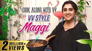 VV Style Maggi  Live  Cook Along with VV  Vanitha Vijaykumar