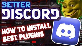 How to Install Better Discord  Best BetterDiscord Plugins