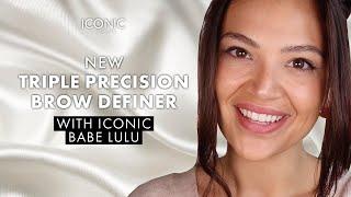 NEW Triple Precision Brow Definer with ICONIC babe Lulu