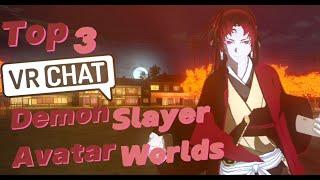 Top 3 Demon Slayer Avatar Worlds In VRCHAT