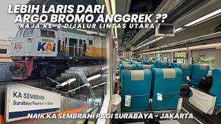 LEBIH DIMINATI MASYARAKAT DIBANDING ARGO BROMO ANGGREK⁉️Naik KA Sembrani Pagi Surabaya - Jakarta