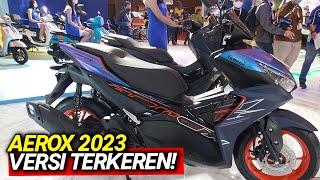 GILAAA KEREN PARAH ‼️ NEW AEROX 155 CYBER CITY 2023 MELUNCUR DI INDONESIA