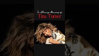 In Loving Memory of Tina Turner