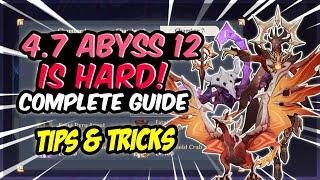 4.7 Spiral Abyss12 Complete Guide Tips Grouping Techs Teams & More Genshin Impact