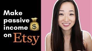How to Make Passive Income on Etsy - Etsy for Beginners