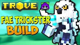How to Build Fae Trickster for Trove Endgame - Trove Fae Trickster Class Guide for 2022