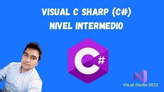 Lenguaje de Programación Visual C Sharp C# - Nivel Intermedio Curso Completo 2024