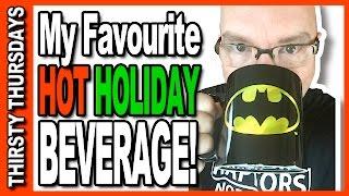 My Favourite Hot Holiday Drink Whats yours? - Thirsty Thursdays