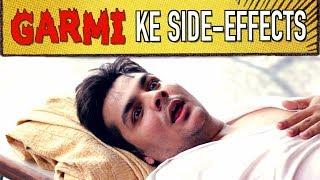 Garmi Ke Side-Effects  Ashish Chanchlani