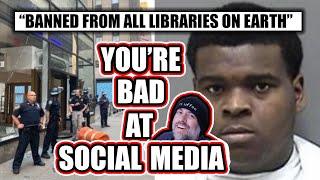 Banned from Earth Libraries  Youre Bad at Social Media #185