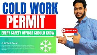 What is Cold Work Permit  Cold Work Permit in Hindi  Cold Work Permit kya hota hai