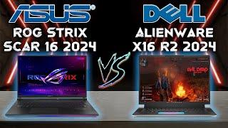 ROG Strix SCAR 16 2024 G634 vs Alienware X16 R2  These are the Ultimate 16 inch Gaming Laptops