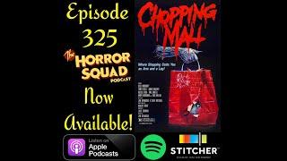 Episode 325 - Chopping Mall