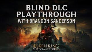 Live Elden Ring DLC Playthrough with Brandon Sanderson