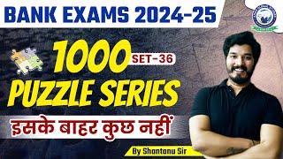 1000 Puzzle Series  Reasoning for Banking Exams  Set-36  Reasoning Puzzle Tricks By Shantanu Sir