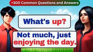 Improve English Speaking Skills   +300 Daily use  English Q & A   Practice English Conversation