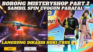 BORONG MISTERYSHOP PART 2 SAMBIL SPIN EVOGUN PARAFAL SAMPAI DAPAT ‼️