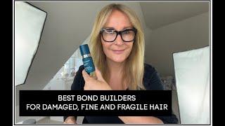 BEST BOND BUILDERS FOR DAMAGED HAIR