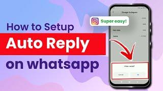 How to set up auto reply on WhatsApp 2024  Initial Solution