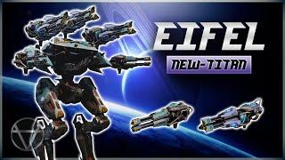 WR  New Giant Titan EIFEL has 5X Weapons – Gameplay  War Robots