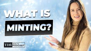 What is Minting?