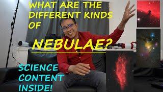 WHAT ARE THE DIFFERENT KINDS OF NEBULAE? DARK REFLECTION EMISSION NEBULAE EXPLAINED