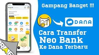 Gampang  Cara Transfer Neobank Ke Dana