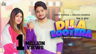 Dila Da Lootera  Official Music Video Meet Monga  Megha Sharma  Jassi X  Punjabi Songs 2022