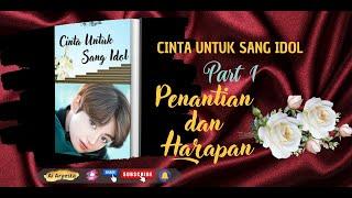 PENANTIAN CINTA  NOVEL PALING ROMANTIS  CINTA UNTUK SANG IDOL  FANFICTION BTS JUNGKOOK  PART 1