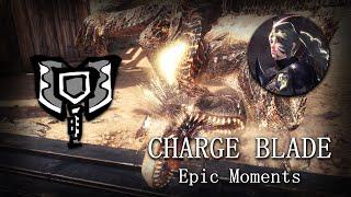 MHW IB Charge Blade Epic Moments