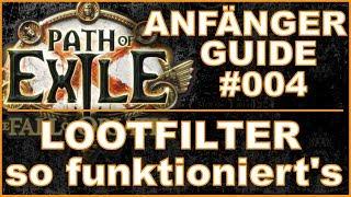 PATH OF EXILE - Anfänger Guide #004- Lootfilter - so gehts  deutsch  german  tutorial  poe 