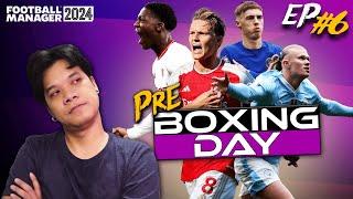  โปรแกรมสุดเดือดก่อนเข้า Boxing Day จ่าขมตายแน่ Football Manager 2024 EP.6