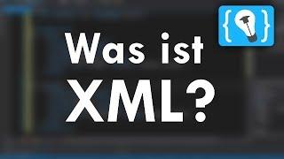 Was ist XML? Einfach und schnell erklärt