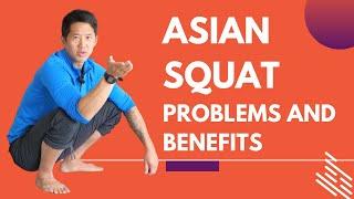 Why You Cant Asian Squat And the Benefits Youre Missing