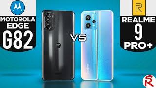 Motorola Moto G82 vs Realme 9 Pro Plus