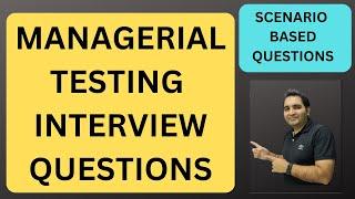 Managerial Testing Interview Questions Scenario Based Questions RD Automation Learning