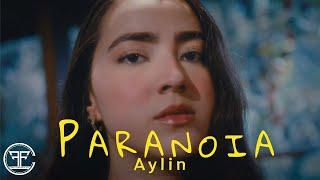 Aylin - Paranoia Official Music Video