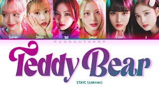 CORRECT STAYC 스테이씨  Teddy Bear  Lyrics ColorCodedENGHANROM가사Y