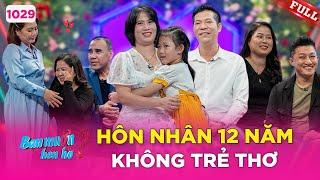 Bạn Muốn Hẹn Hò #1029Kết hôn 12 năm không con U40 chọn YÊU BẢN THÂN thay vì sống trong áp lực