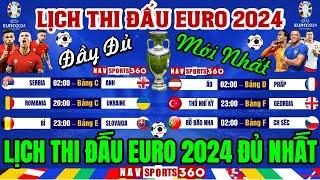 Lịch Thi Đấu Vòng Chung Kết EURO 2024 Hôm Nay Mới Nhất Và Đầy Đủ Ngày 1462024 Bản Full Nhất