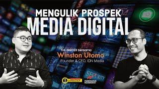 Begini Prospek Bisnis Media Digital di Indonesia  Winston Utomo CEO IDN Media  THE INSIDER