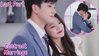 Last PartLove Start From Marriage Season 2 chinese Drama In HindiHappy Ending#Contractmarriage