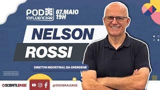 PodInfluenciar com Nelson Rossi - EP 08