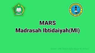 LAGU MARS MADRASAH IBTIDAIYAH