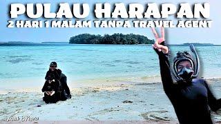 PULAU HARAPAN KEPULAUAN SERIBU  BIAYA 2 HARI 1 MALAM TANPA TRAVEL AGENT 