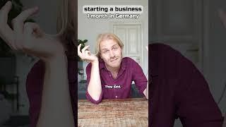 1 day vs 10 years in Germany  starting a Business ‍