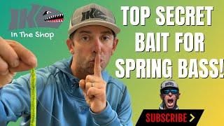 Top Secret Bait for Spring Bass