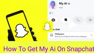How to Get ai on Snapchat  How to get my ai on Snapchat for free   my ai on Snapchat Android