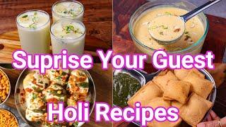 Best Holi Recipes within 15 Minutes - Surprise Your Guest  4 Amazing Holi Recipes