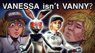 FNAF THEORY - Is Vanessa REALLY Vanny? Vanessa and Vanny EXPLAINED FNAF Security Breach Theory